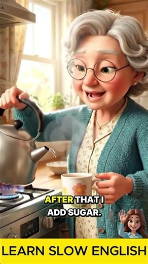 How to Make Tea Step by Step | Learn English While Cooking