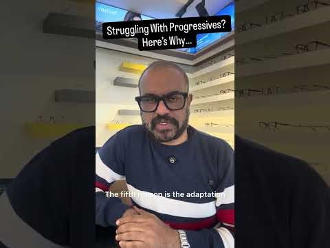 Progressive Lenses Not Working for You? Watch This.