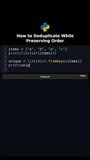 How to Deduplicate While Preserving Order #order