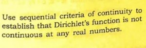 Use sequential criteria of continuity to establish that Dirichl... | Filo