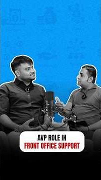 AVP Role in Front Office Support | AVP Role | Finance Insider Podcast