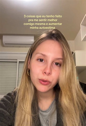 3 coisas simples para aumentar a autoestima e se sentir melhor