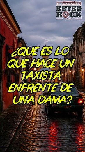 🚖 Historia de Taxi ❤️ | Ricardo Arjona |