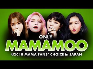 MAMAMOO at 2018 MAMA FANS' CHOICE in JAPAN | All Moments
