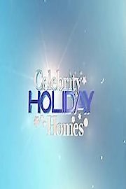 Watch Celebrity Holiday Homes Season 1 Episode 1 - 1st Annual Celebrity Holiday Homes Special