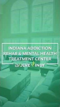 Indiana Addiction Rehab & Mental Health Treatment Center