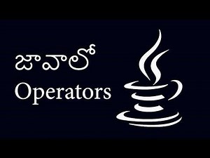 Java Operators in Telugu explained | step by step tech