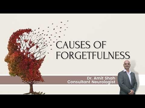 What Causes Forgetfulness? | A Quick Guide By Dr. Amit Shah | Consultant Neurologist