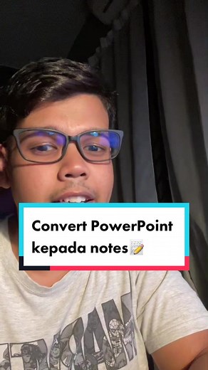 Cara Mudah Tukar PowerPoint Kepada Nota 📝