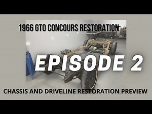 1966 GTO concours restoration episode 2 chassis and driveline restoration preview