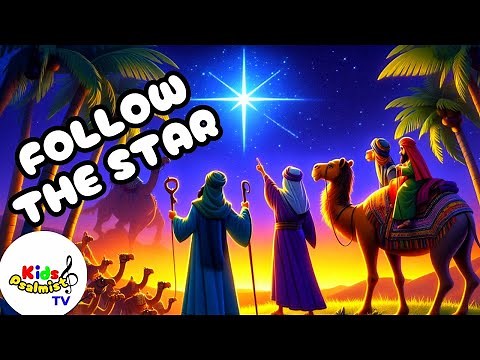 Follow The Star | Adventurous Christmas Song for Kids | Jesus Is the King!