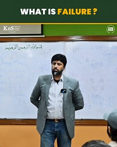 The right definition of the word 'Failure' by Sir M. Sajid Kapadia. #KnSInstitute #NeverGiveUp #CA #StayFocused | KnS Institute of Business Studies (Official )