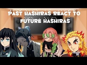 Past hashiras react to future hashiras*sanekanae,guishino,obamitsu* #viralvideo