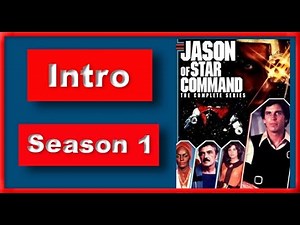 Jason Of Star Command Intro