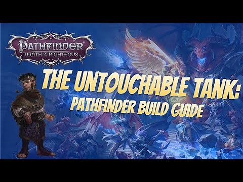 Pathfinder: Wrath of the Righteous Beta - Untouchable Tank Build