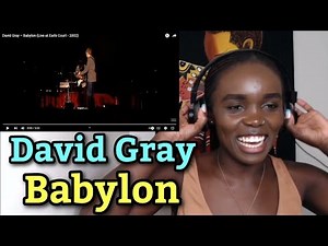 African Girl First Time Hearing David Gray - Babylon (Official Video) | REACTION