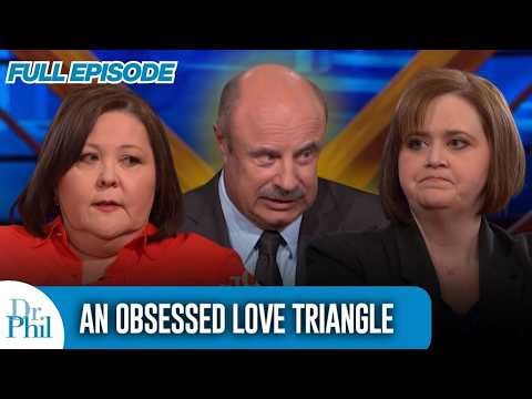 An Obsessed Love Triangle | FULL EPISODE | Dr. Phil