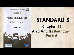 Std-5 Maths | Ch:11 Area And Its Boundary | Part 6 | Vikas Workbook Solution | Math-Magic | ncert