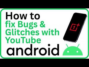 How to Fix YouTube App Bugs & Glitches on Android (Easy Steps)