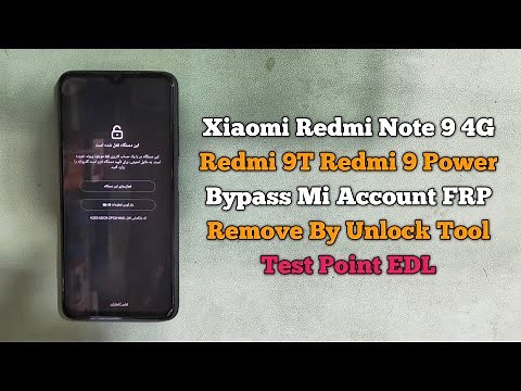 Xiaomi Redmi 9T Bypass Mi Account FRP Remove By Unlock Tool Redmi 9 Power T.Point Qualcomm EDL Mode
