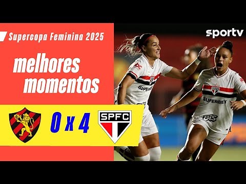 SPORT 0 X 4 SÃO PAULO | MELHORES MOMENTOS | SUPERCOPA DO BRASIL FEMININO 2025 | sportv