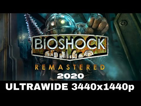 Bioshock in 2020 - Remastered Vs Original - Ultrawide - Ultra Settings Comparison