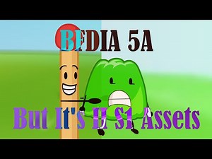 BFDIA 5a but it's II S1 Assets