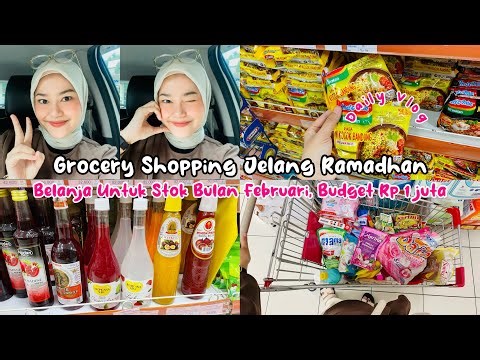 GROCERY SHOPPING BEFORE RAMADHAN | MONTHLY SHOPPING FOR FEBRUARY STOCK, BUDGET RP 1 MILLION #dail...