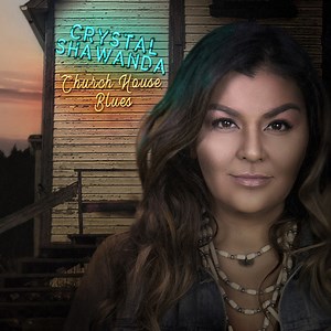 Crystal Shawanda - Church House Blues