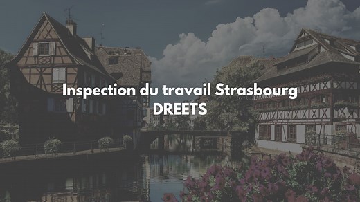 Inspection du travail Strasbourg Téléphone Adresse Contact et Horaire