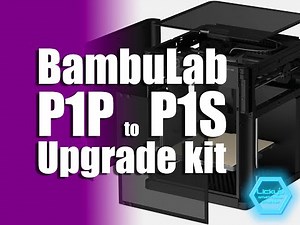 Bambulab P1P to P1S upgrade !!