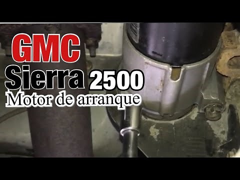 Como cambiar motor de arranque(GMC SIERRA)