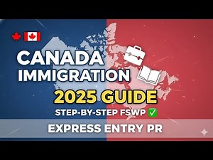 How to Immigrate to Canada in 2025 | Federal Skilled Worker Program (FSWP) Explained Step-by-Step 🇨🇦