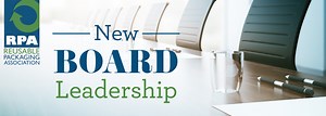 Reusable Packaging Association Announces Leadership Changes