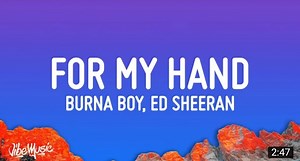 19K views · 830 reactions | Burna Boy - For My Hand (Lyrics) feat. Ed Sheeran | ONE GAANI MEDIA | Facebook