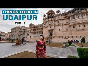 Things To Do In Udaipur In One Day - Part 1 | City Palace, Boat Ride at Lake Pichola & Jagmandir