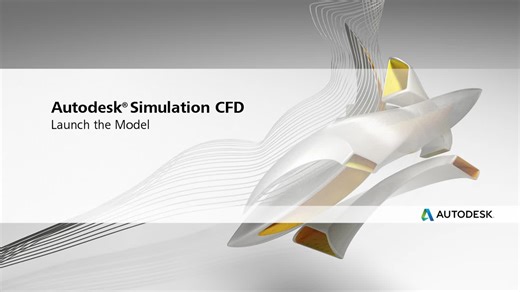 Launch into Autodesk® CFD