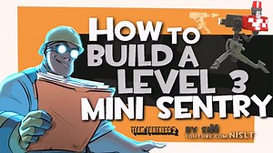 TF2 How to build a level 3 mini sentry (老物)