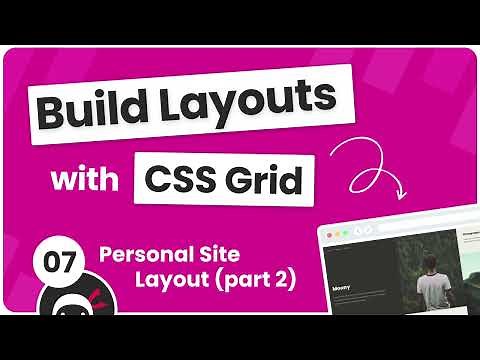 Build Layouts with CSS Grid #7 - Full-width Personal Site Layout (part 2)