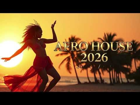 AFRO HOUSE Sunset Mix 2026 | Chill & Summer Vibes #28 Sunset Session