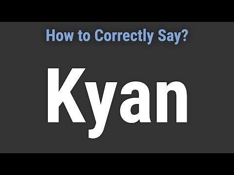 How to Pronounce Name Kyan (Correctly!)