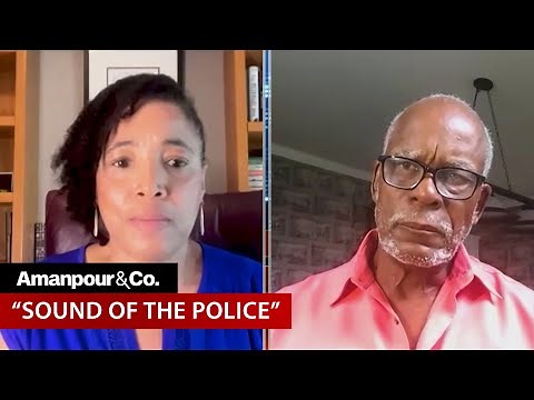“Sound of the Police:” Tracing the History of Slavery and Policing in America | Amanpour and Company