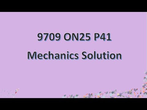 9709/41/O/N/25 CAIE A-level Mechanics Guided Solution