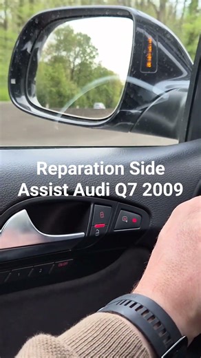 Test apres reparation Side Assist Audi Q7 2009