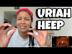 FIRST LISTEN TO URIAH HEEP STEALIN REACTION.