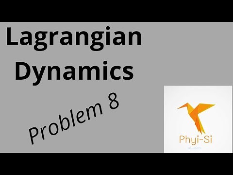 Lagrangian Mechanics - # Problem 8 - A mass on inclined plane