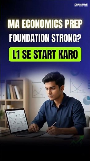 MA Economics Entrance Prep Strategy: Why Fundamentals Matter First | L1 Course Launch