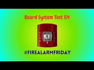 Board System Test 54 with the Fire Lite MS-5UD l #FireAlarmFriday