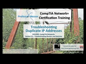 Troubleshooting Duplicate IP Addresses - CompTIA Network+ N10-005: 2.5