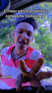 El mejor Artista Dominicano #Lechin | Vaina Dominicana TV